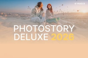 【软件】专业相册摄影集视频幻灯片制作软件 MAGIX Photostory Deluxe 2026 v25.0.1.318 Win版