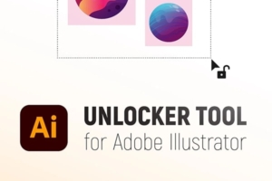 【Ai插件】一键快速锁定解锁画板对象工具 Unlocker Tool | Adobe Illustrator Plugin