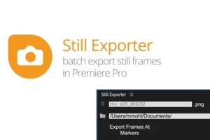 【PR脚本】快速导出时间线静帧图像 Still Exporter v1.2.008 +使用教程