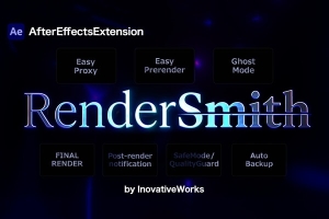 【AE脚本】AE项目渲染输出管理工具 RenderSmith v1.0.2 中文版 +使用教程