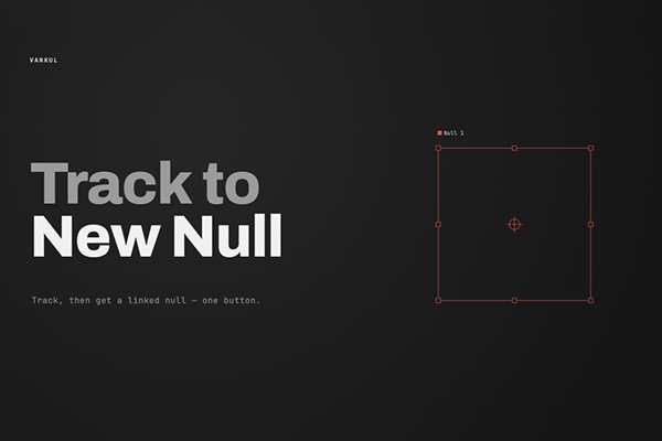【AE脚本】AE跟踪数据一键快速绑定至空对象脚本 Track to New Null v1.0.0